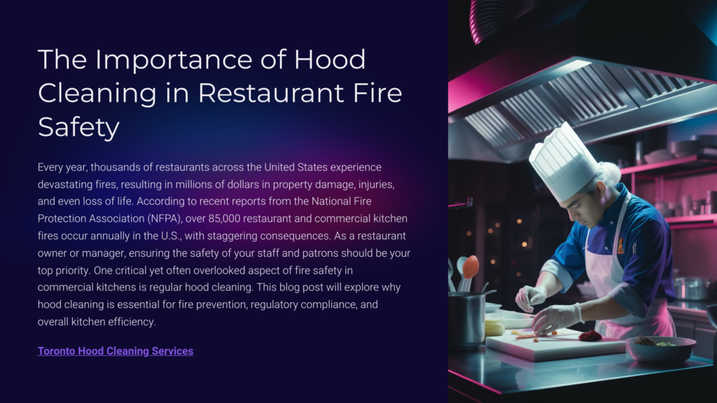 The Vital Importance of Hood Cleaning for Fire Safety in Restaurants